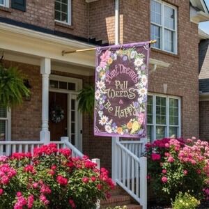 Shmbada‎ Floral Garden Flag "Plant Dreams, Pull Weeds & Be Happy" 10x15